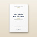 The Right Kind of Help by Lawrence G. Vaughn Sr., paperback